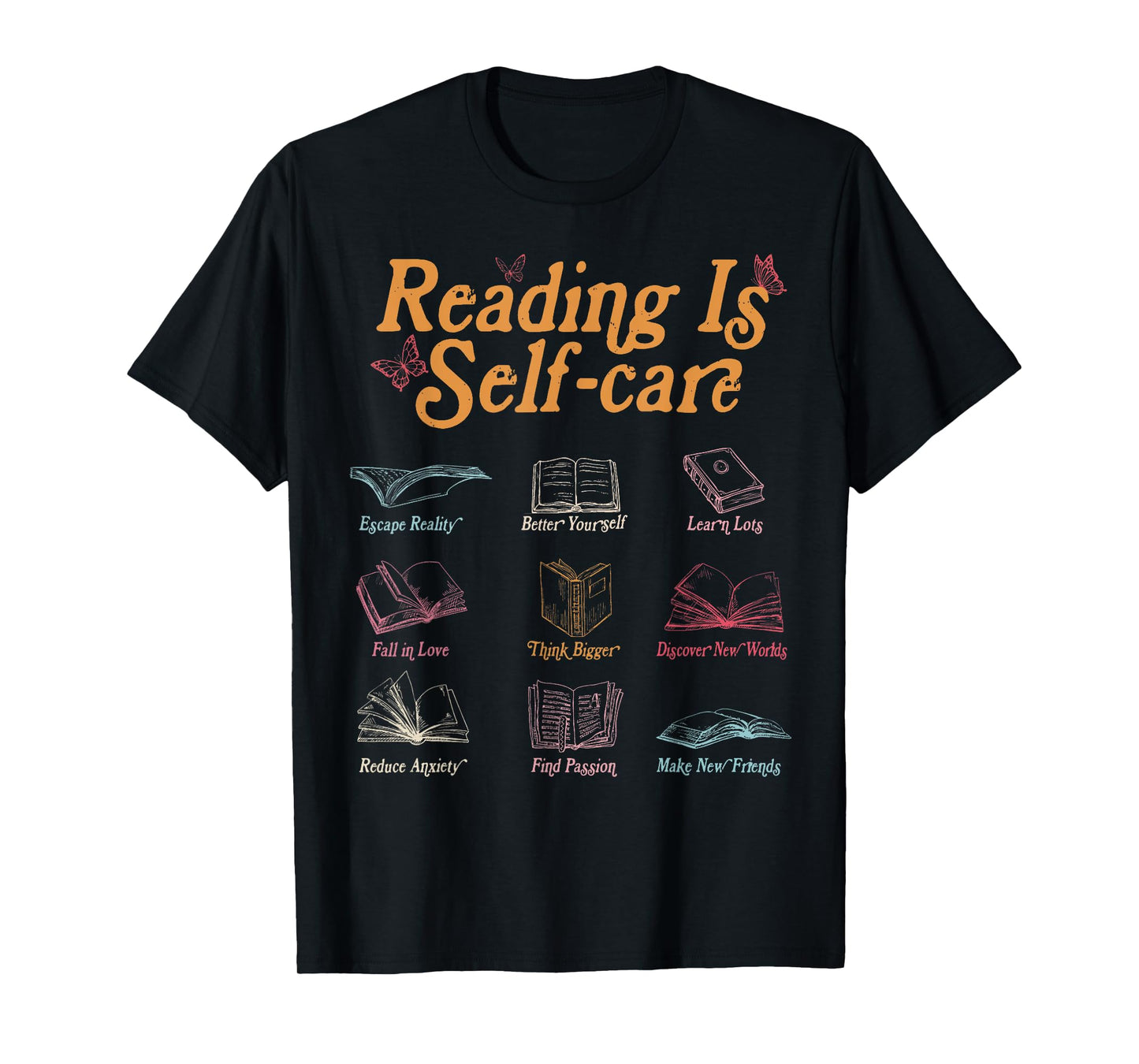 Reading Is Self Care Mental Health Read More Book T-Shirt