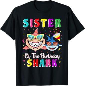 Sister Of The Shark Birthday Family Birthday Little Brother T-Shirt