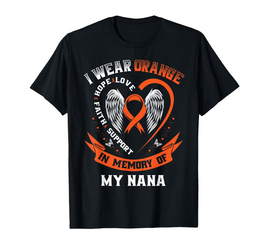 I Wear Orange In Memory Of My Nana Leukemia Cancer Awareness T-Shirt