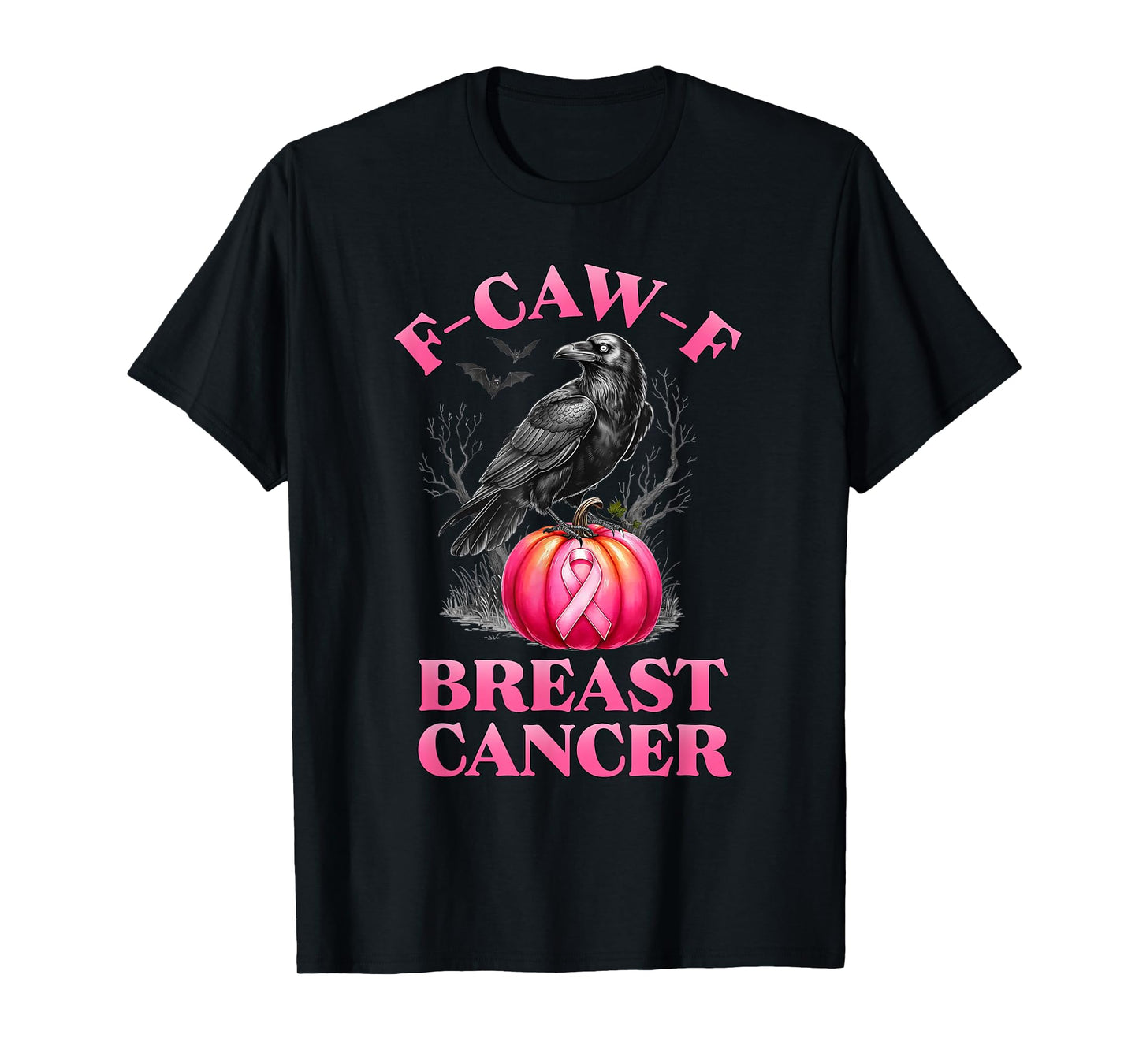 F-Caw-F Breast Cancer Pumpkin Pink Ribbon Halloween Crow T-Shirt