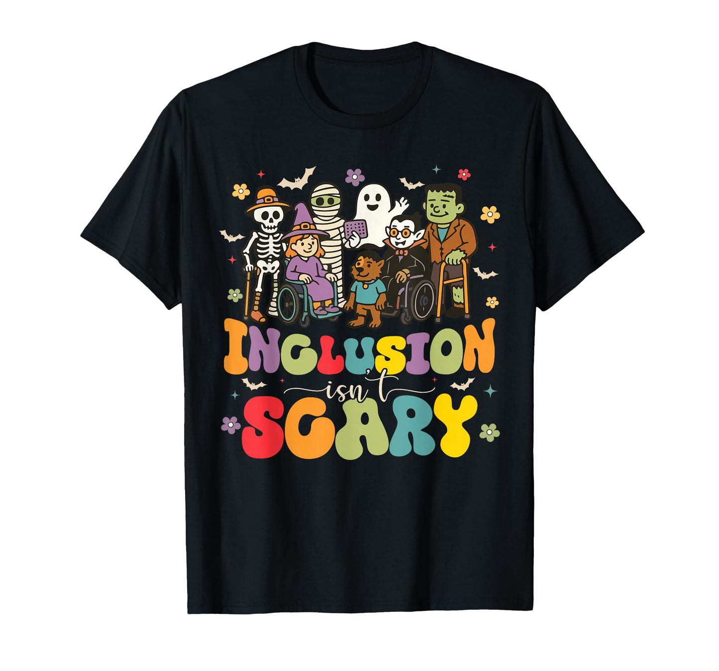 Inclusion Isn't Scary Ghost Skeleton Halloween Sped Teacher T-Shirt