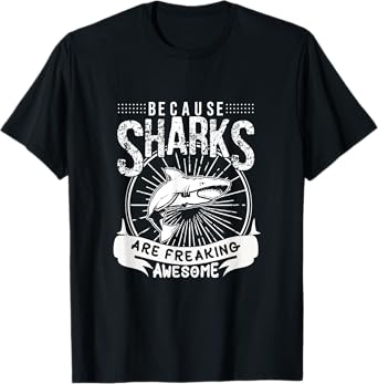Sharks A freaking awesome Shark Ocean Sharks Summer T-Shirt for Men Women Girls Kids