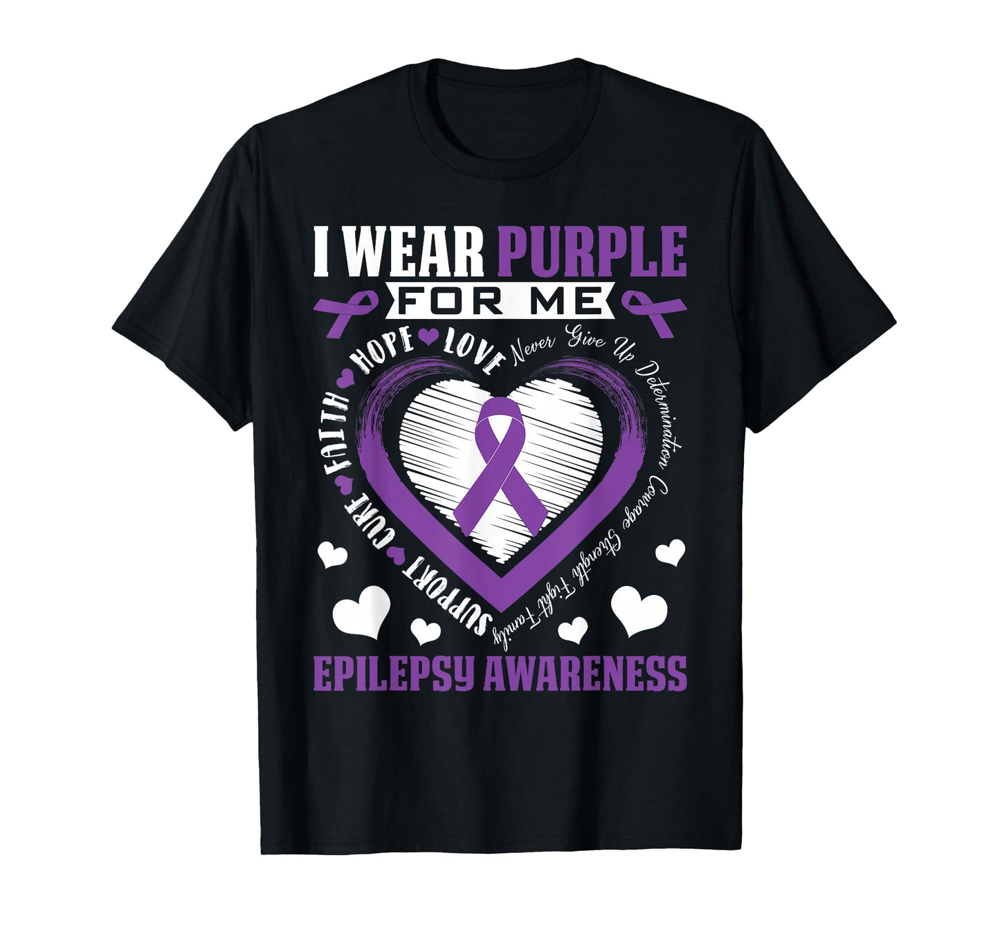 I Wear Purple For Me Epilepsy Awareness Month Heart Warrior T-Shirt