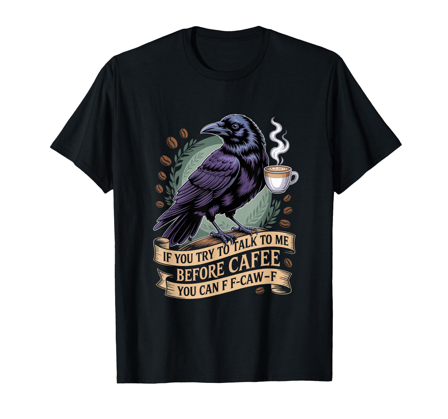 Funny Coffee Lover F-CAW-F Cawfee T-Shirt