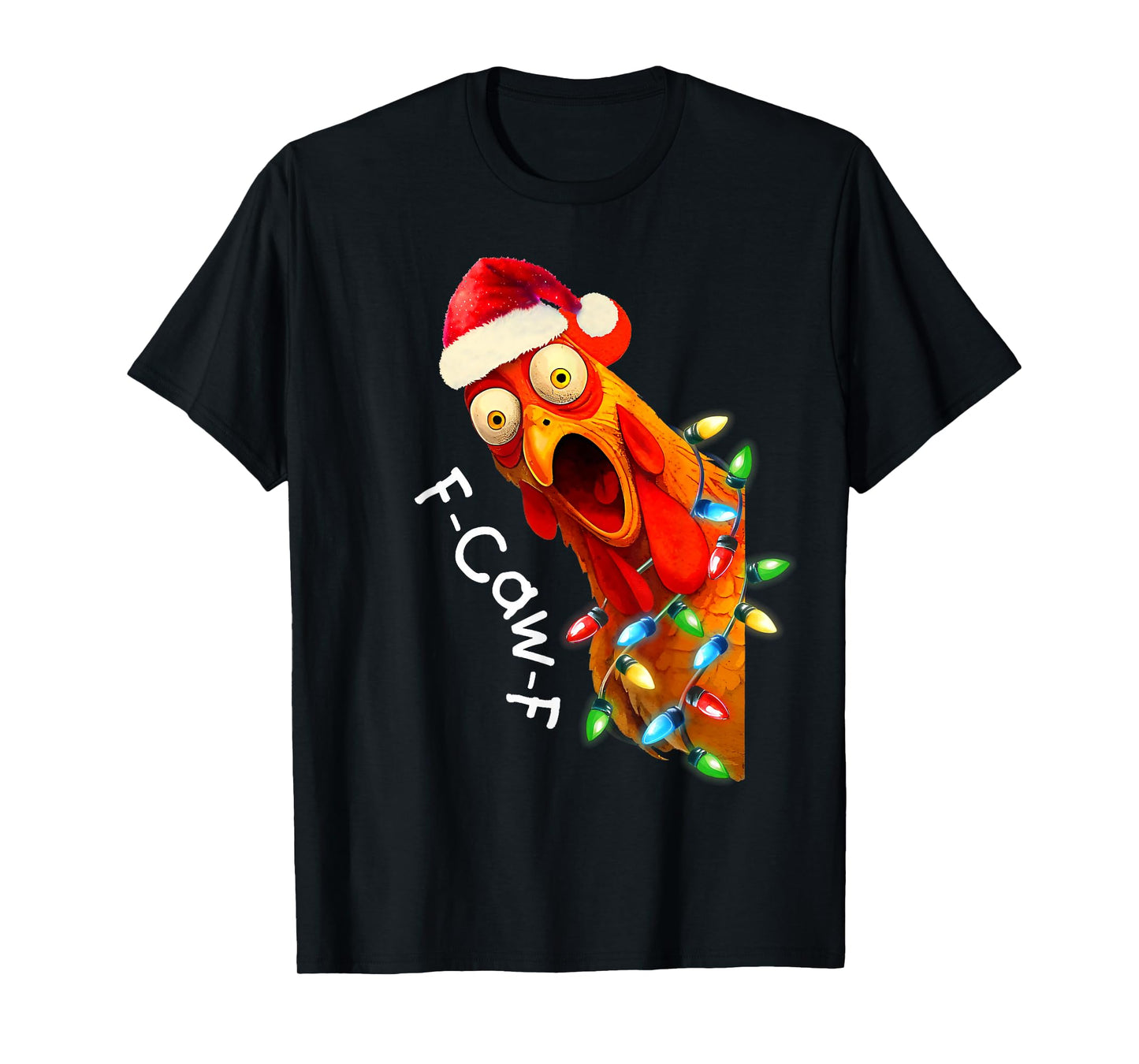 Merry F-Caw-F Christmas Chicken Xmas Lights Rooster Holiday T-Shirt
