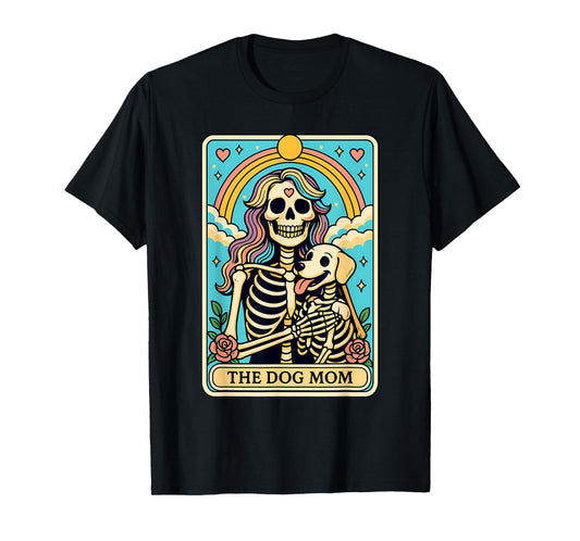 Dog Mom Tarot Card Skeleton Fur Mama Celestial Dog Lover T-Shirt
