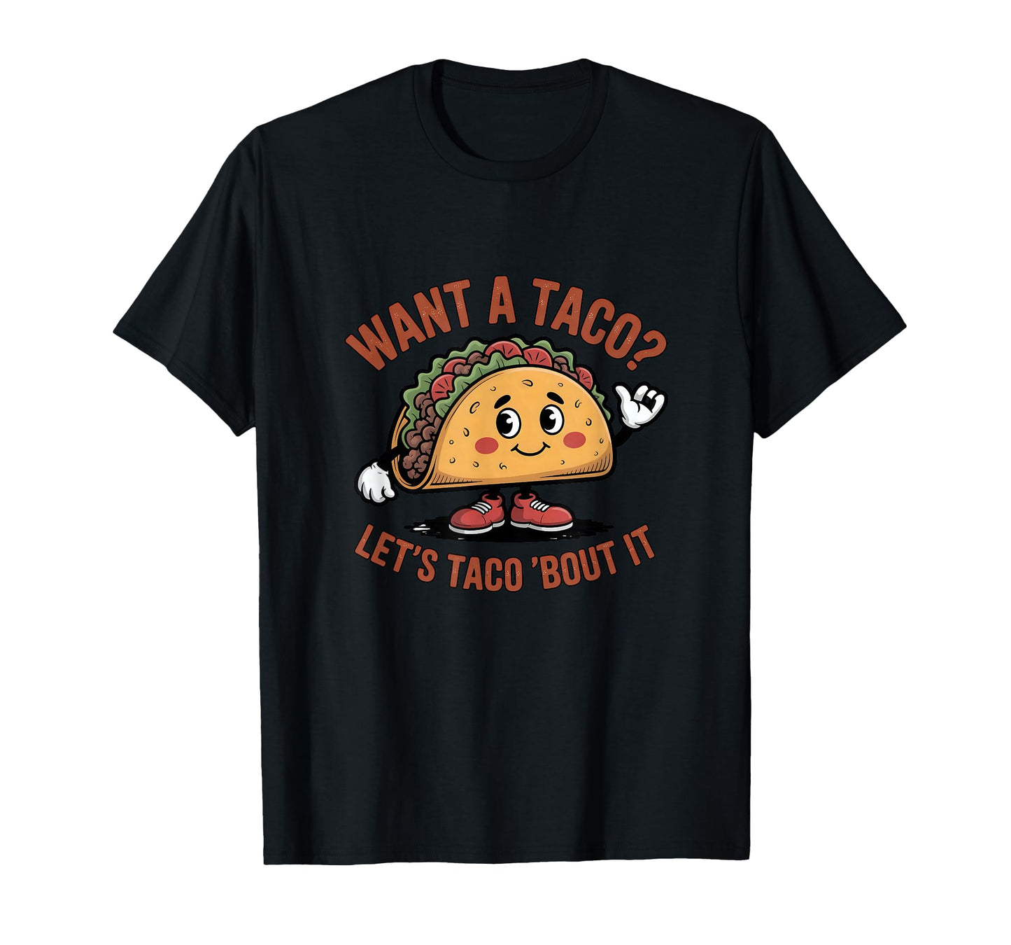Taco Tuesday Mexican Food Want A Taco Let's Tacou About It T-Shirt