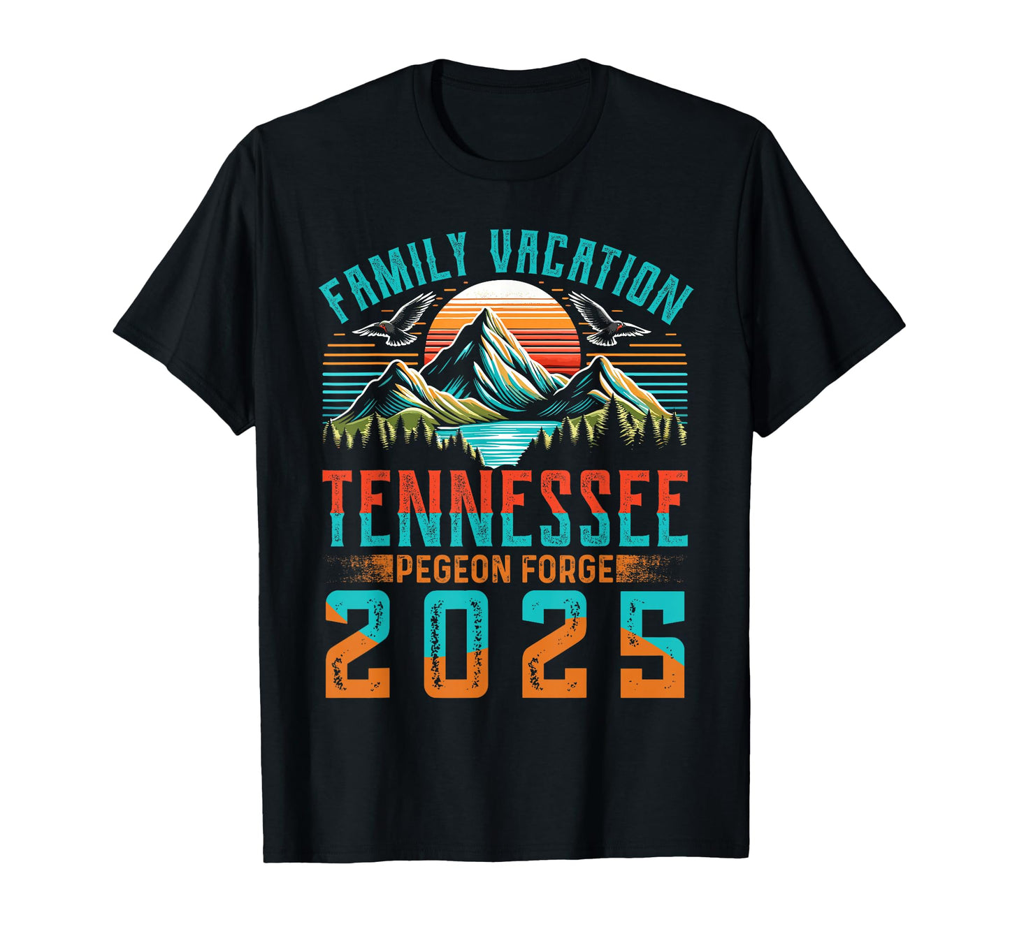 Tennessee Smoky Mountains Family Vacation 2025 Pigeon Forge T-Shirt