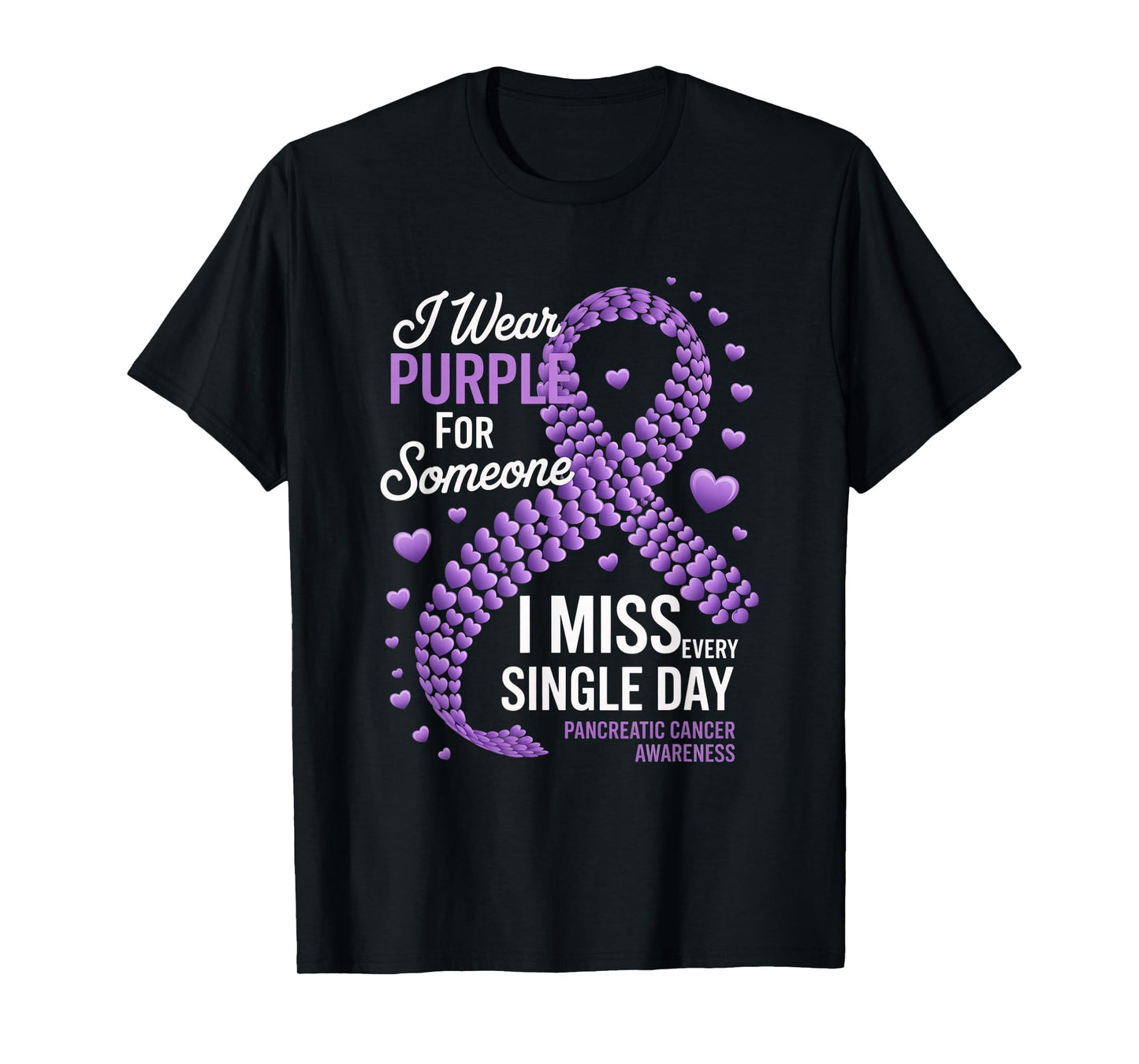 I Wear Purple for Someone Pancreatic Cancer Awareness T-Shirt