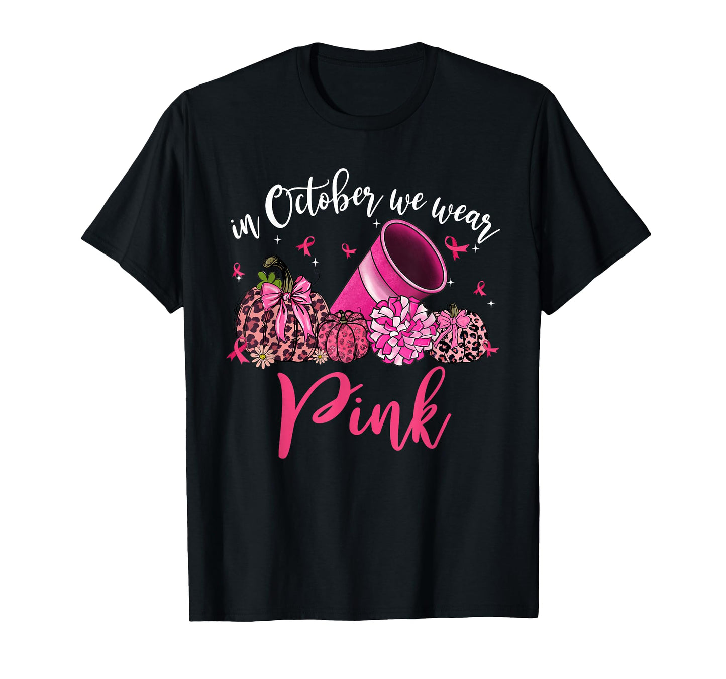 In October We Wear Pink Cheerleading Breast Cancer Awareness T-Shirt