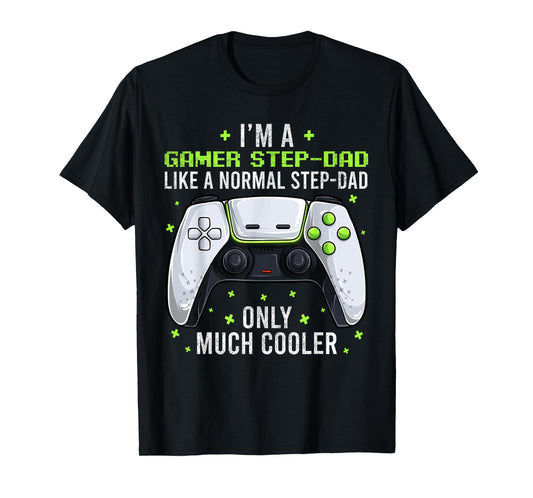 Gamer Step-dad Gaming Shirt Fathers Day Video Game Bonus Dad T-Shirt