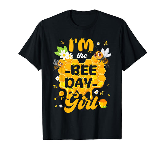 Bee Day Girl Cute Honey Bee Birthday Gift For Girls T-Shirt