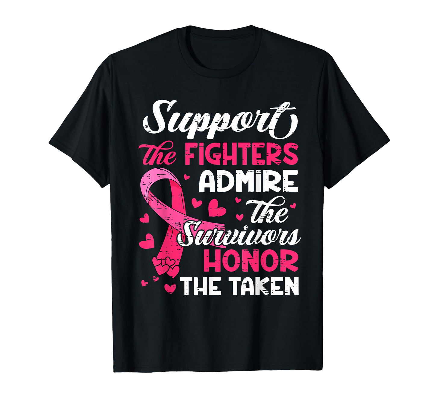 Breast Cancer Support Admire Honor Breast Cancer Awareness T-Shirt