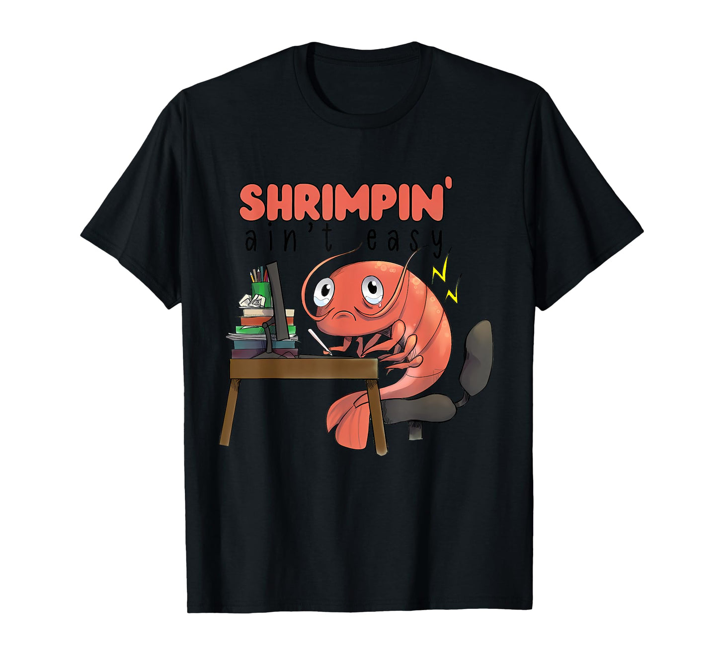 Funny Shrimpin' Ain't Easy Shrimp T-Shirt