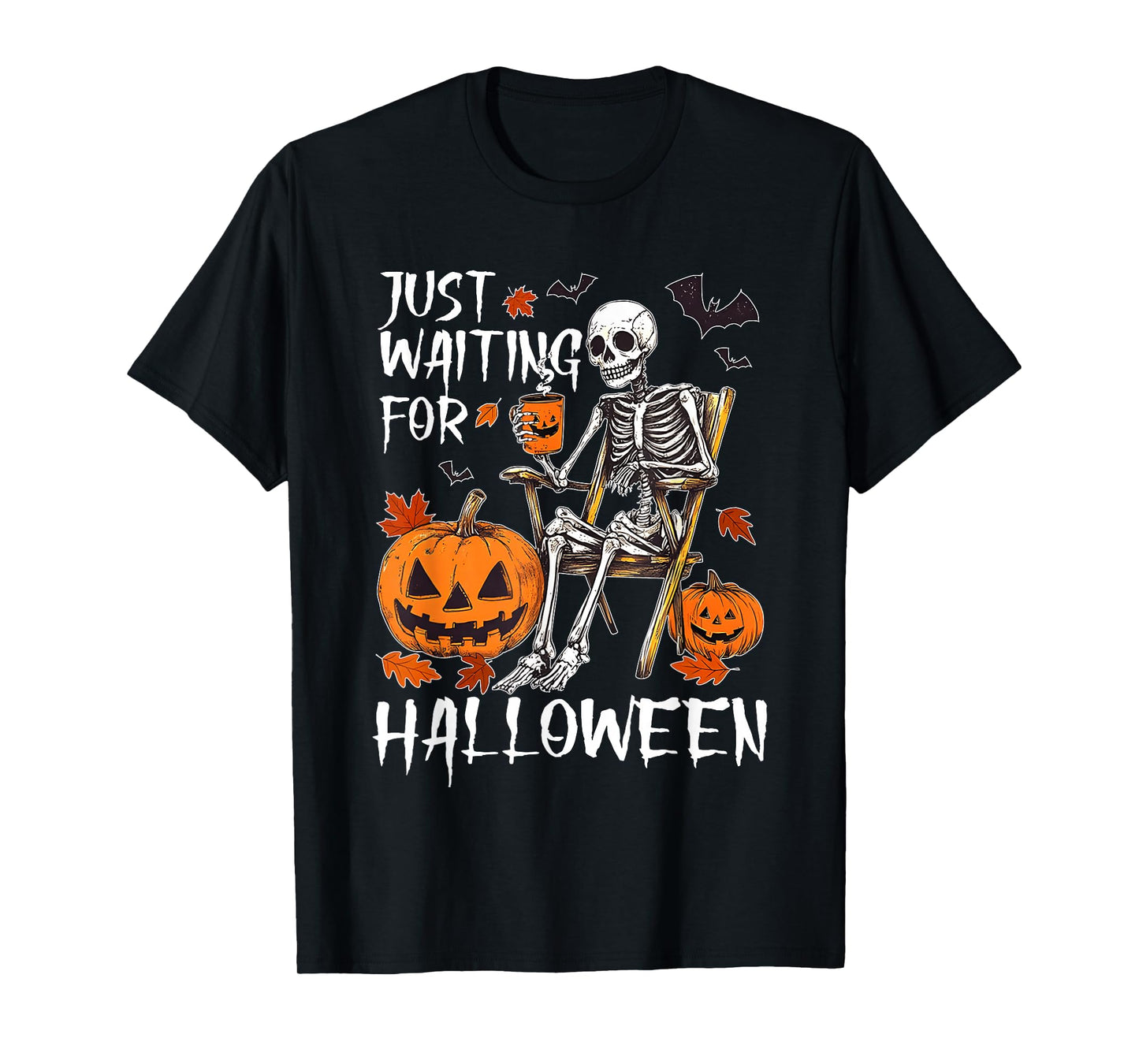 Just Waiting for Halloween Autumn Funny Spooky Skeleton Meme T-Shirt