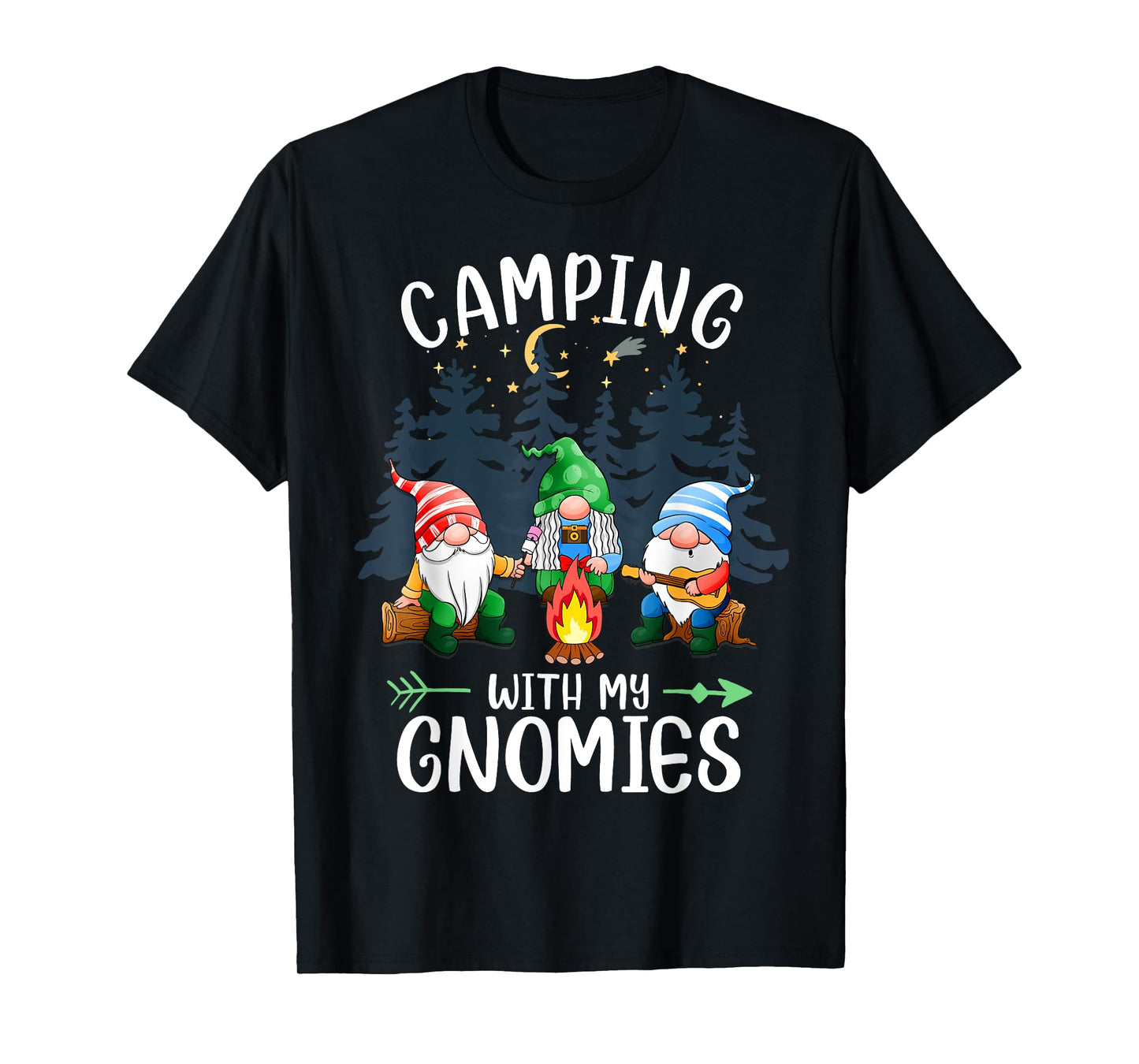 Camping with my Gnomies Funny Gnome Camp Women Men T-Shirt