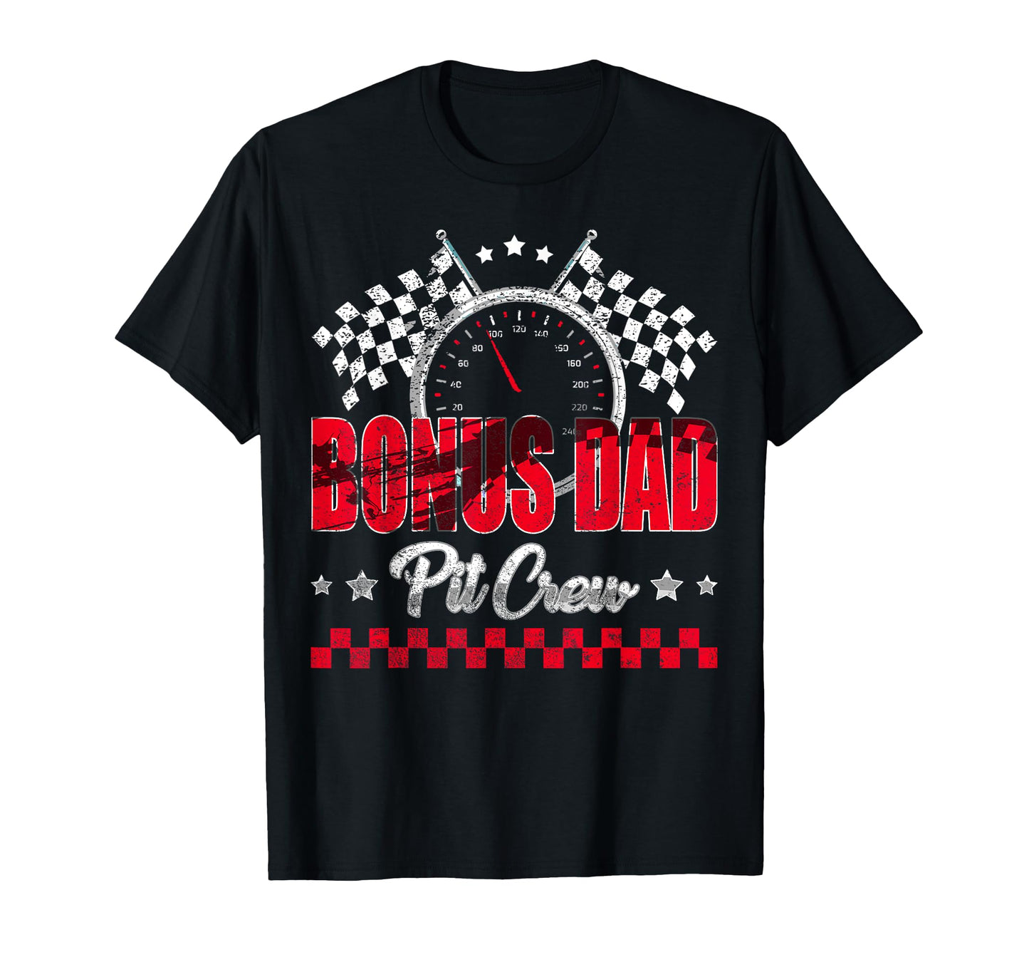 Race Car Birthday Party Racing Family Bonus Dad Pit Crew T-Shirt