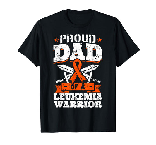 Proud Dad Of A Leukemia Warrior Daddy Awareness Blood Cancer T-Shirt