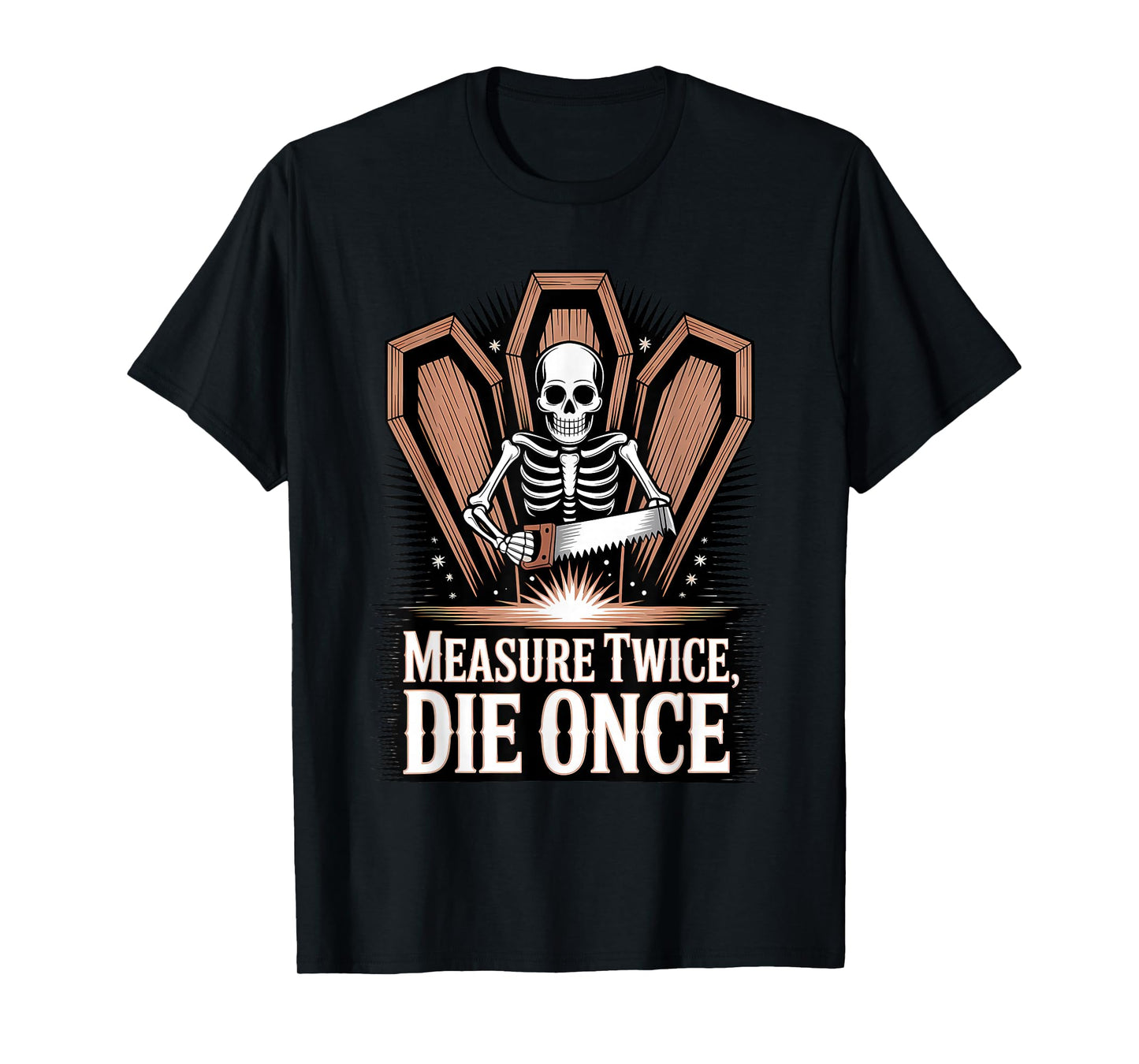 Skeleton Carpenter Halloween Funny Spooky Woodwork T-Shirt