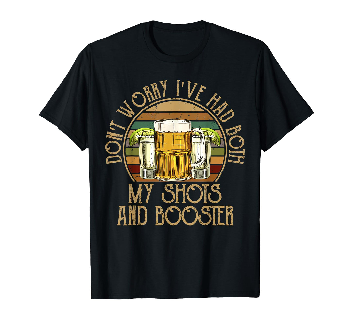 Funny Vaccination I Got My Two Shots And A Booster T-Shirt