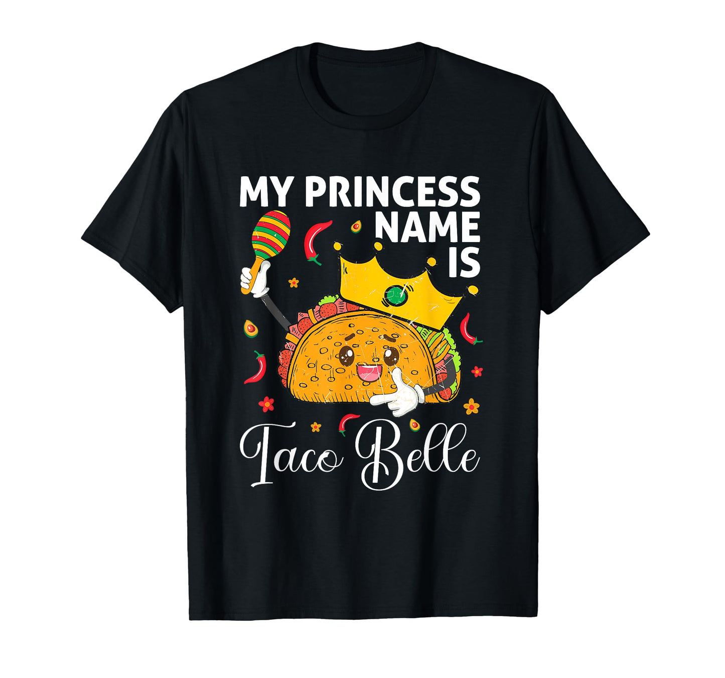 My Princess Name Is Taco Belle Funny Cinco De Mayo Girls T-Shirt