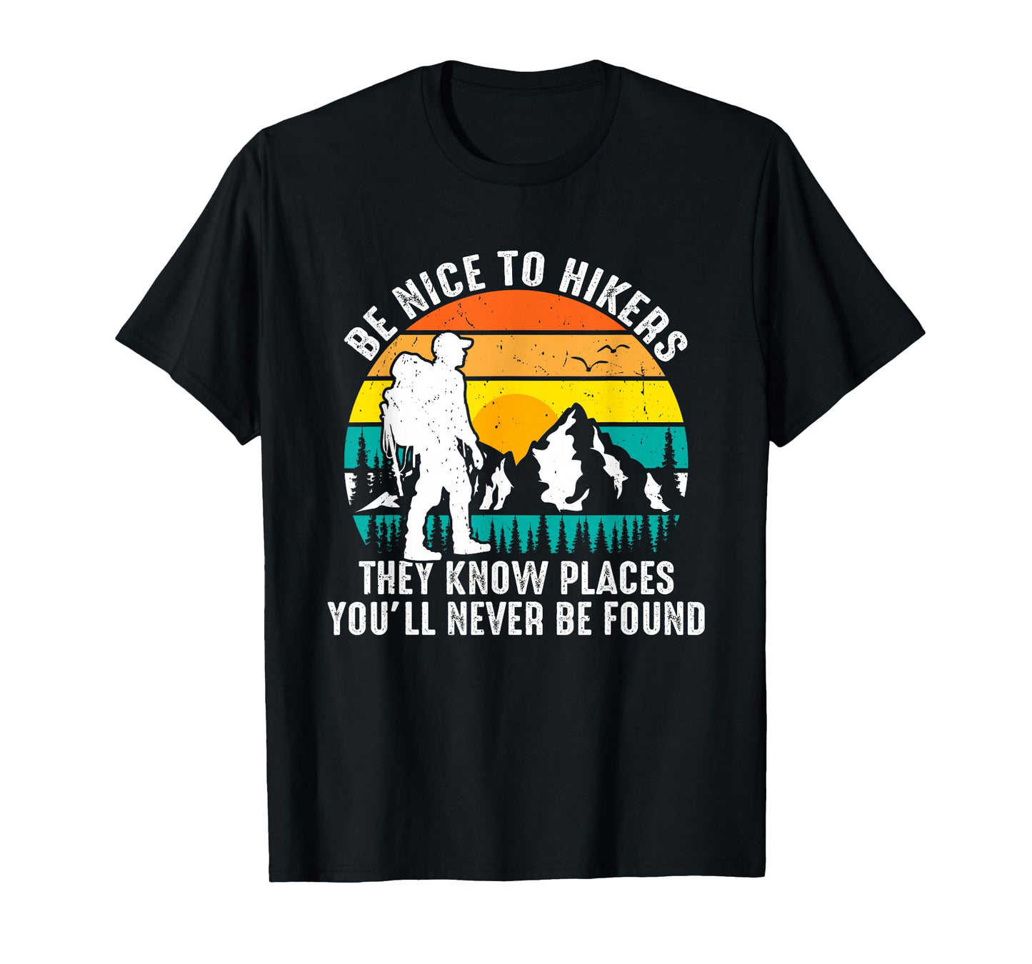Mountain Hiking Hiker Outdoor Nature Explorer Adventure T-Shirt