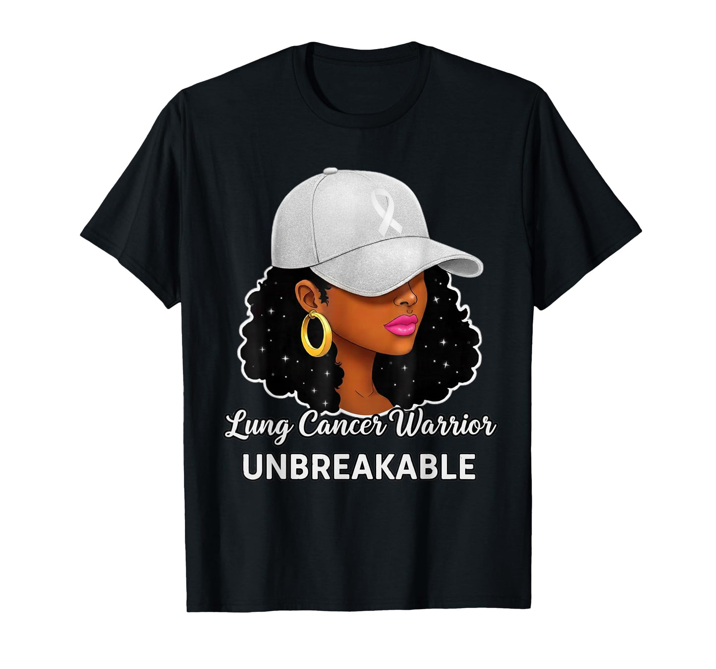 Lung Cancer Warrior Unbreakable Black Women Awareness T-Shirt