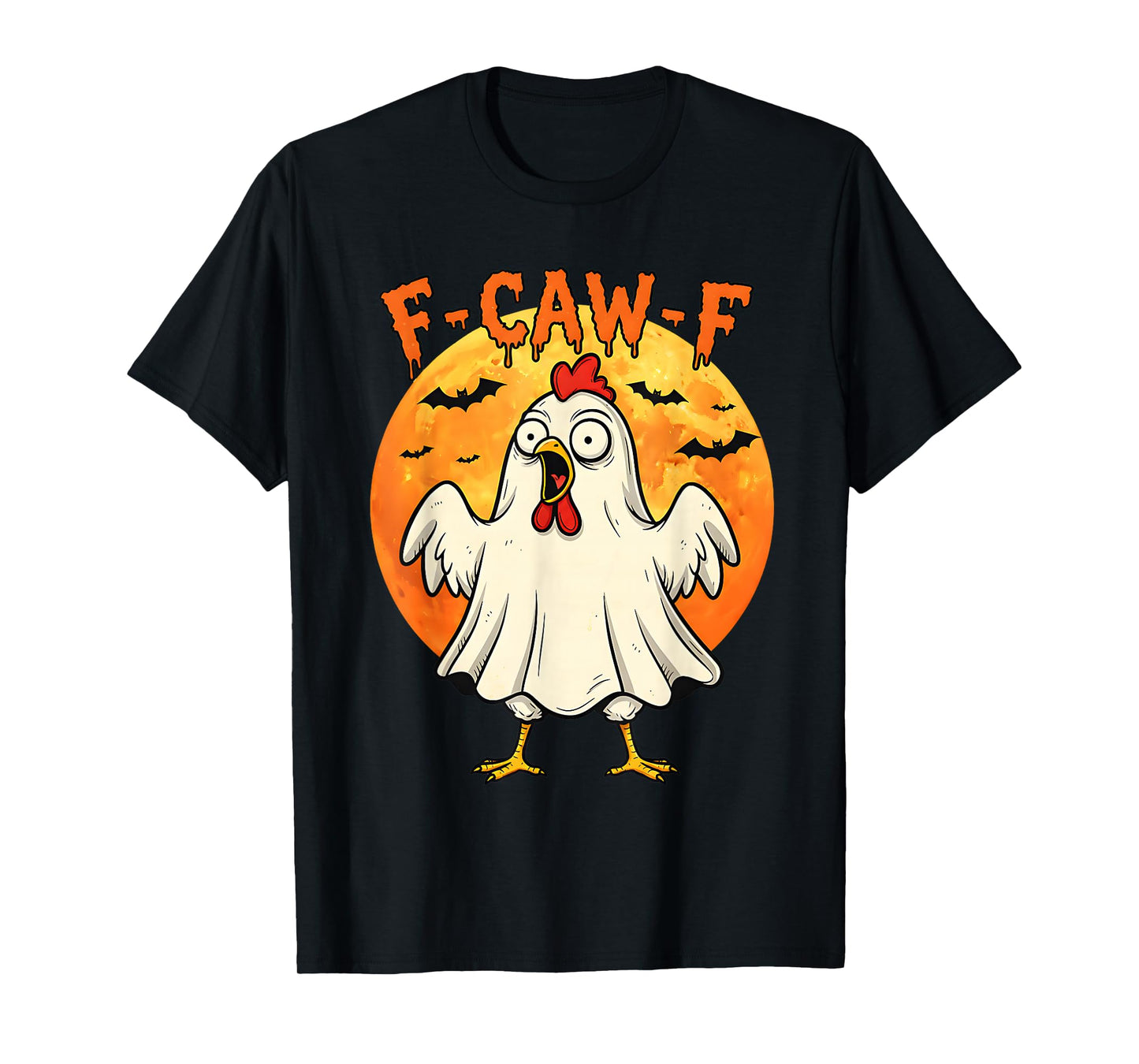 Halloween F-Caw-F Rooster Meme Funny Ghost Chicken F'CAW-F T-Shirt