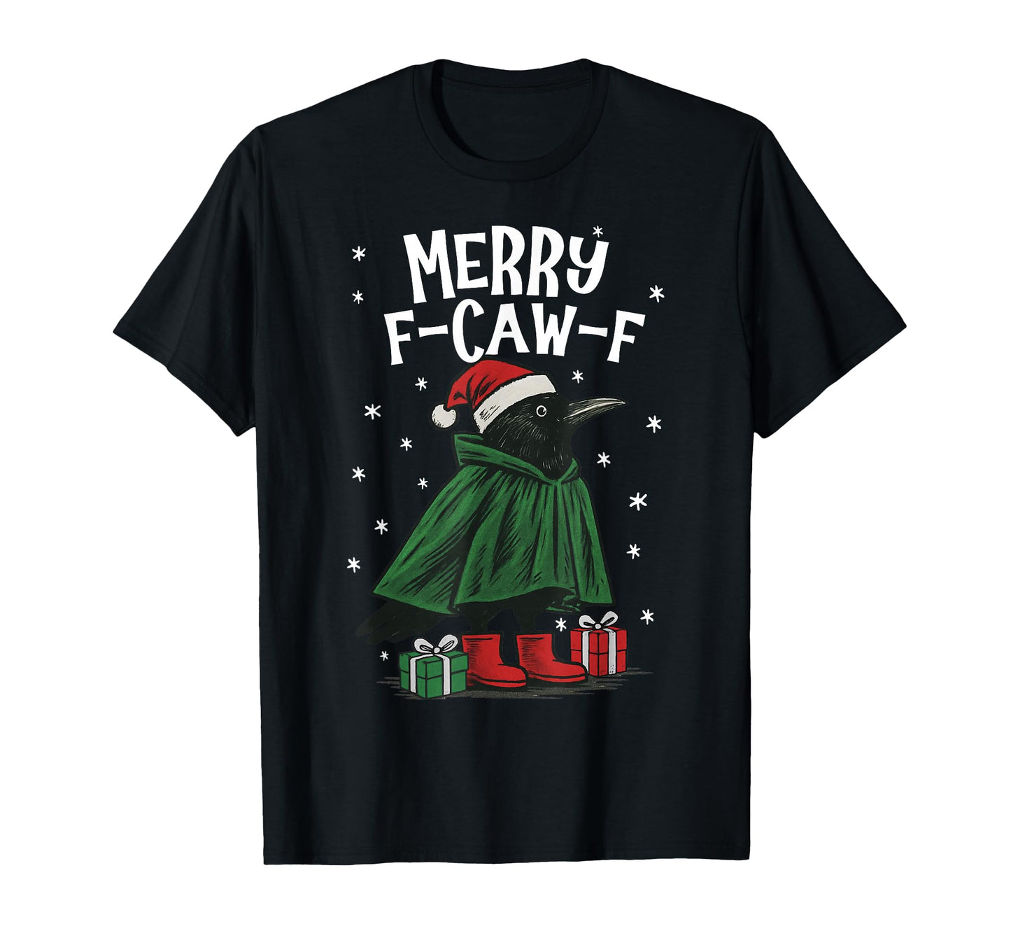 Merry F-Caw-F Funny Christmas Black Crow Merry Xmas F-Caw-F T-Shirt