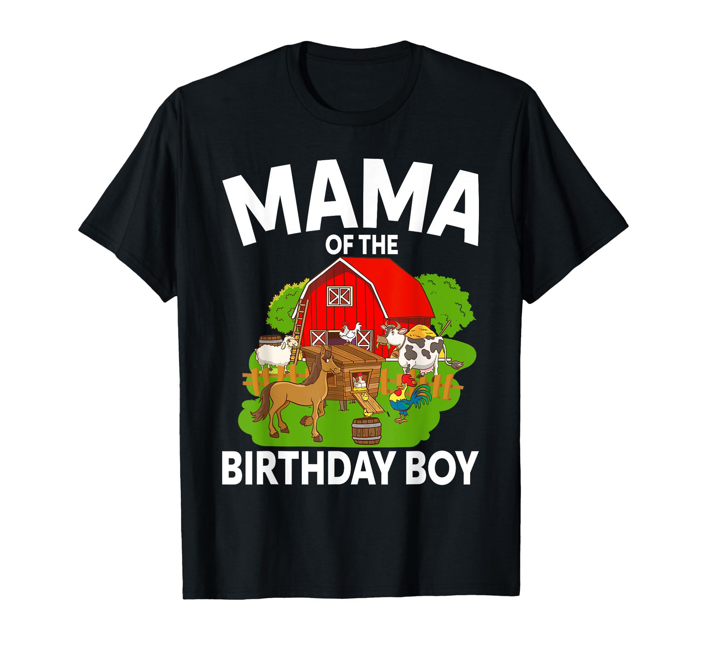 Mama Of The Birthday Boy Farm Animal Bday Party Celebration T-Shirt
