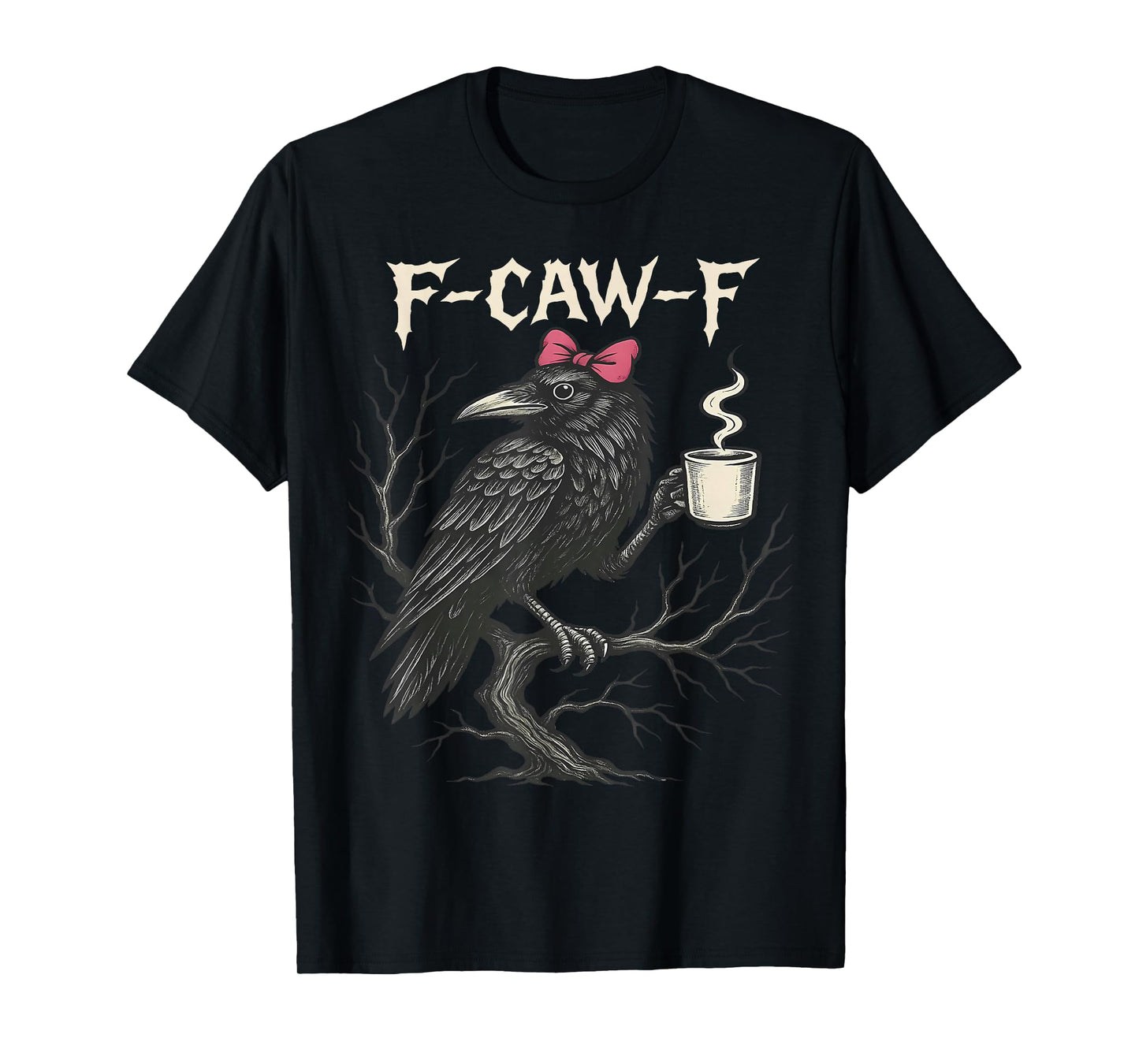 Black Crow F-Caw-F Funny Bird Coquette Bow Halloween T-Shirt