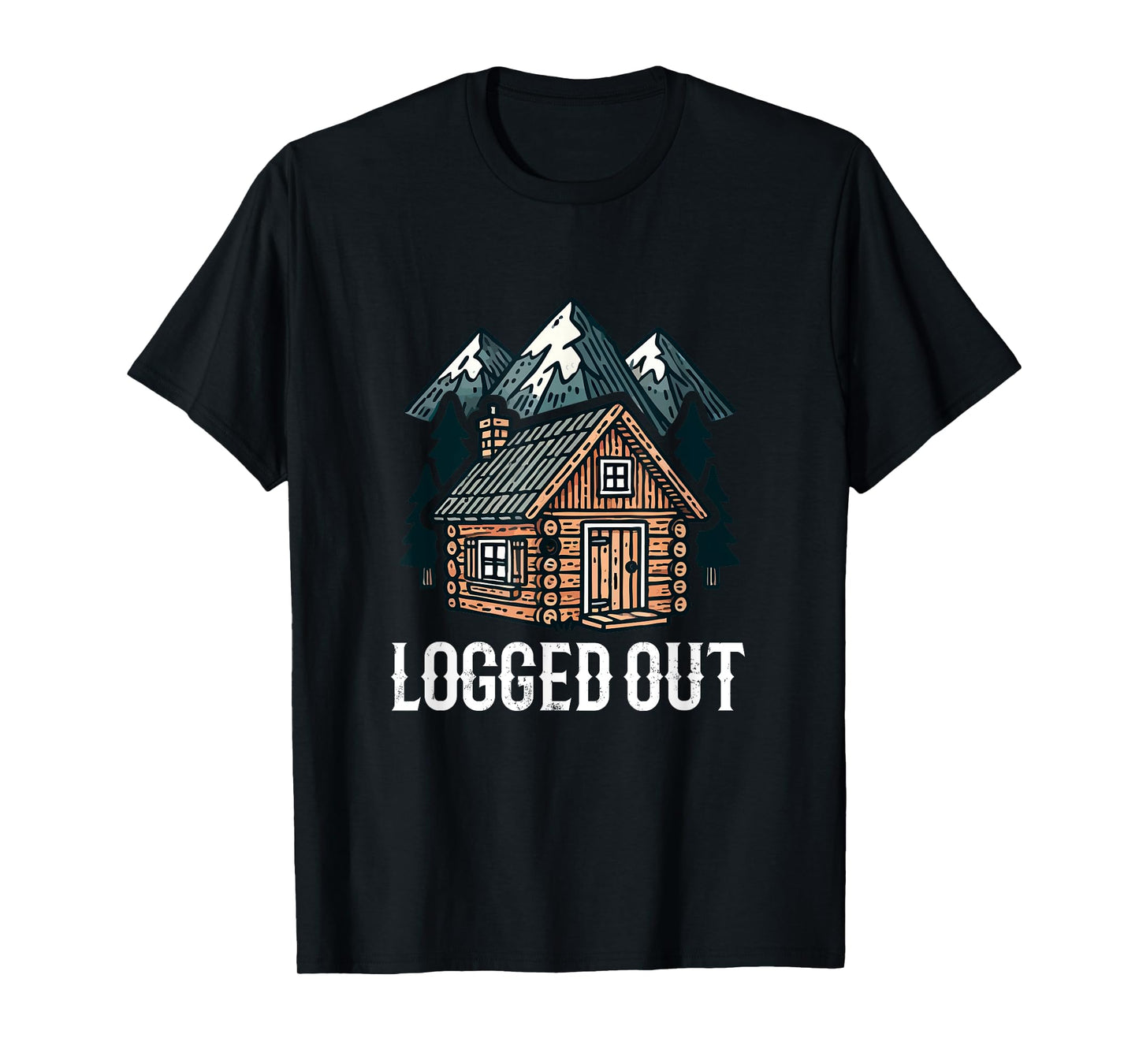 Cabin Logged Out, outdoor cabin T-Shirt
