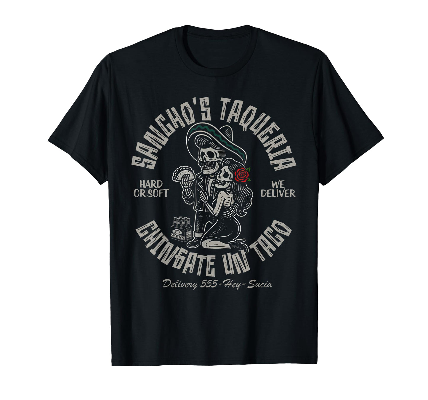 Sancho's Taqueria Chingate Un Taco T-Shirt