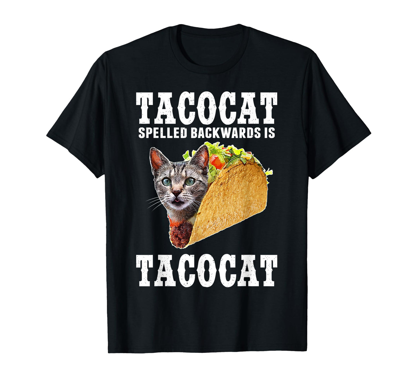 Tacocat Spelled Backwards is Tacocat Funny Cat Gift T-Shirt