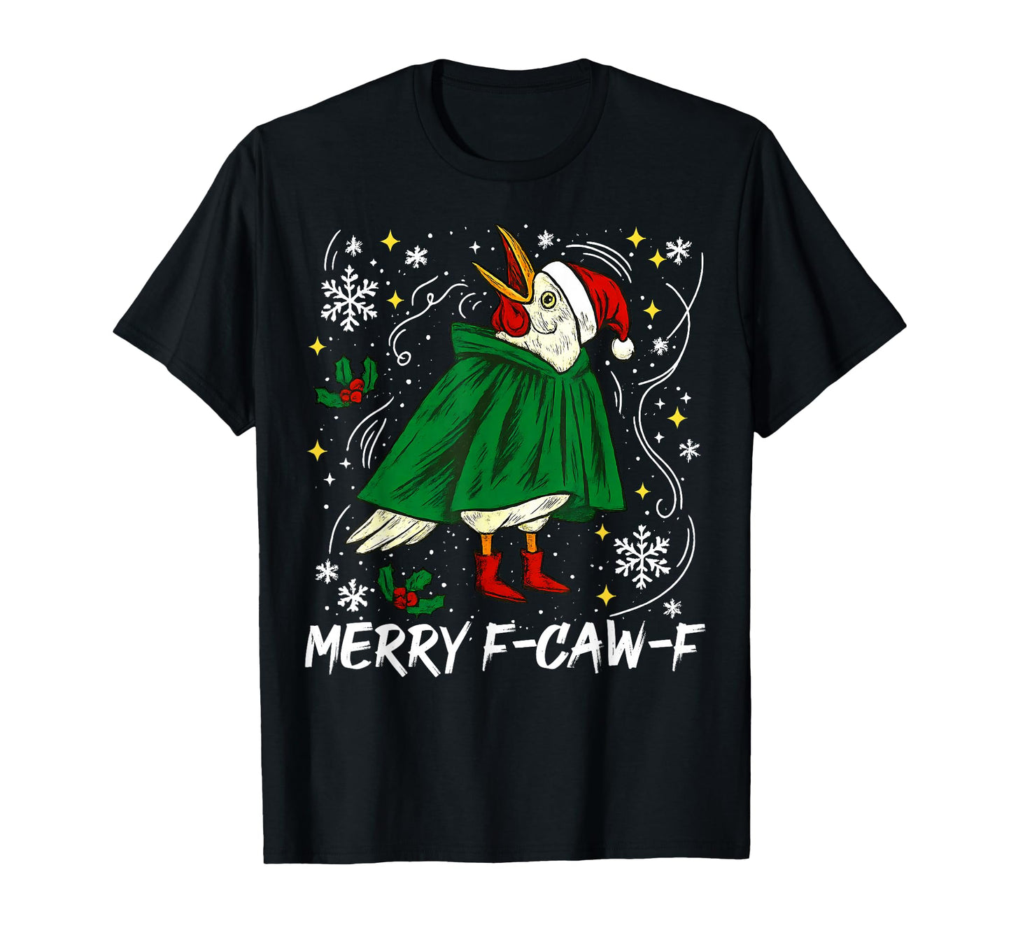 Merry F Caw F Christmas Funny Santa Raven Bird Men Women T-Shirt