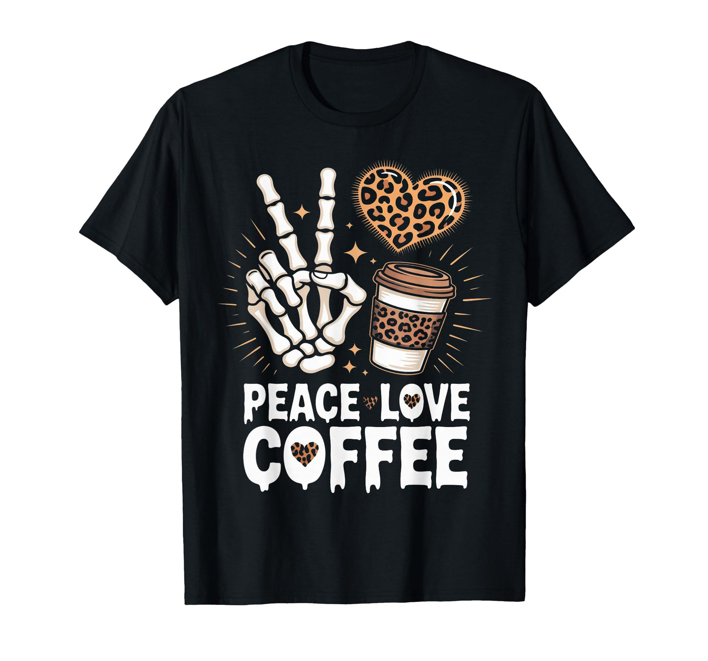 Skeleton Coffee Lover Halloween Leopard Peace Love Tee T-Shirt