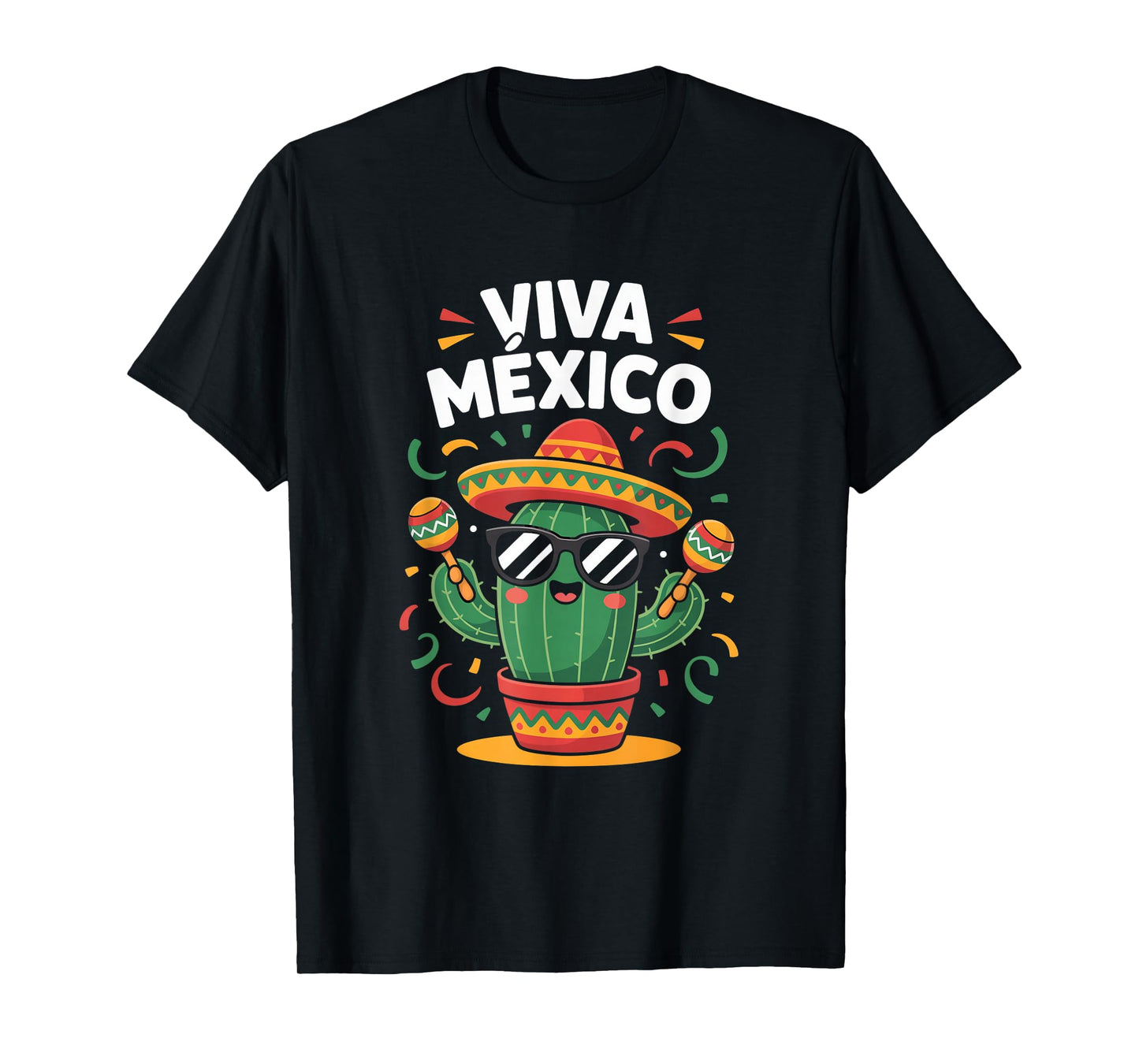 Viva Mexico Cactus Sombrero Maracas Fiesta Vibes T-Shirt