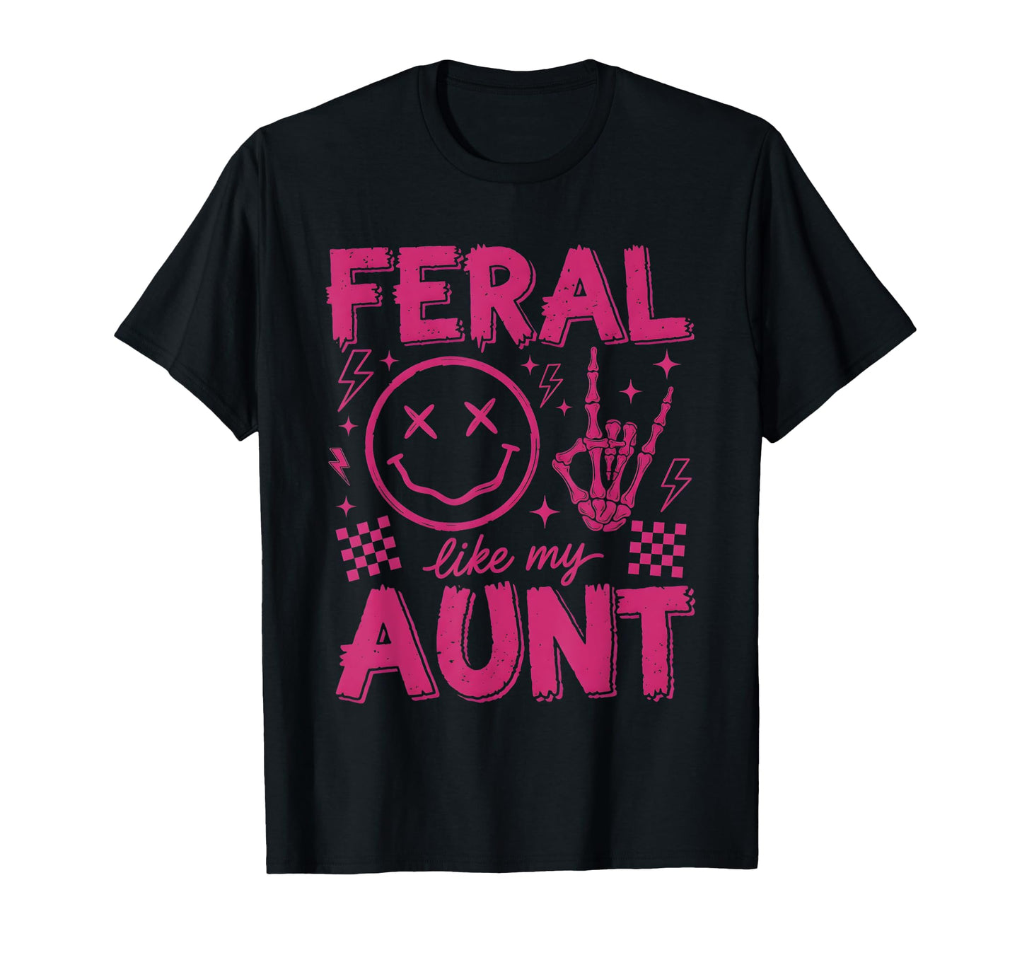 Feral Like My Aunt Funny Skeleton Hands Retro T-Shirt