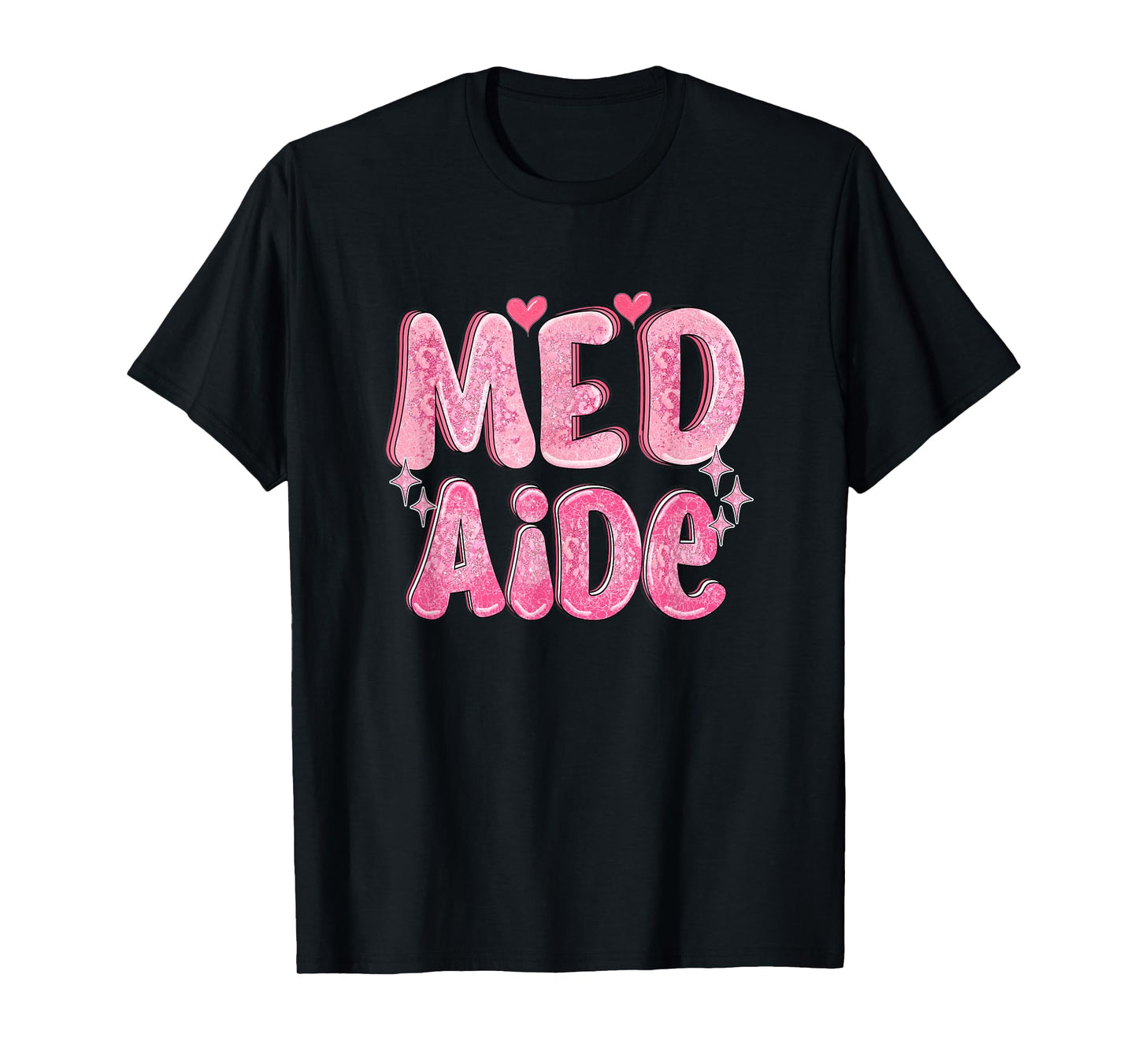 Med Aide Valentine Day Funny Certified Medication Aide Nurse T-Shirt