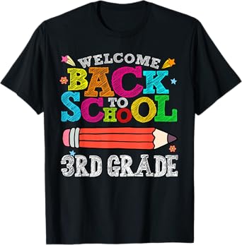 Welcome Back To School 3rd Third Grade for Teachers T-Shirt