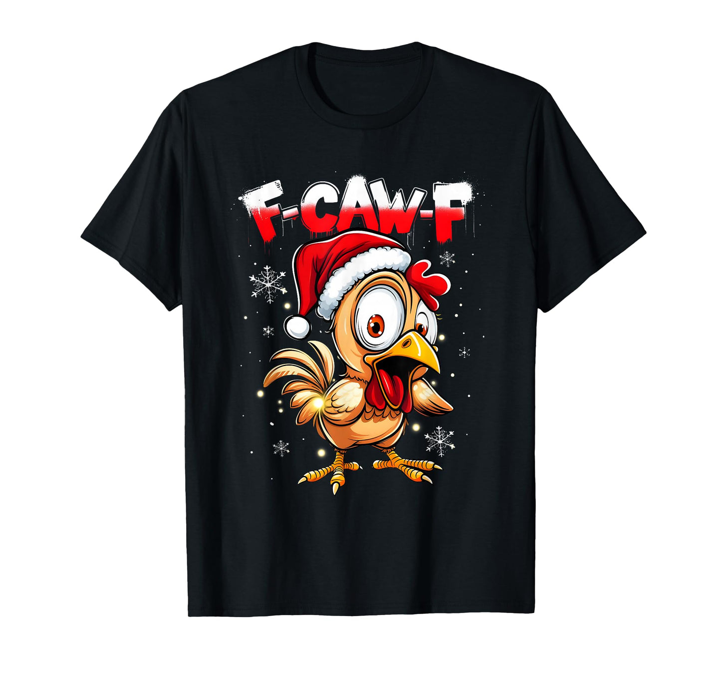F-Caw-F Funny Chicken Humor Santa Christmas Rooster Joke T-Shirt