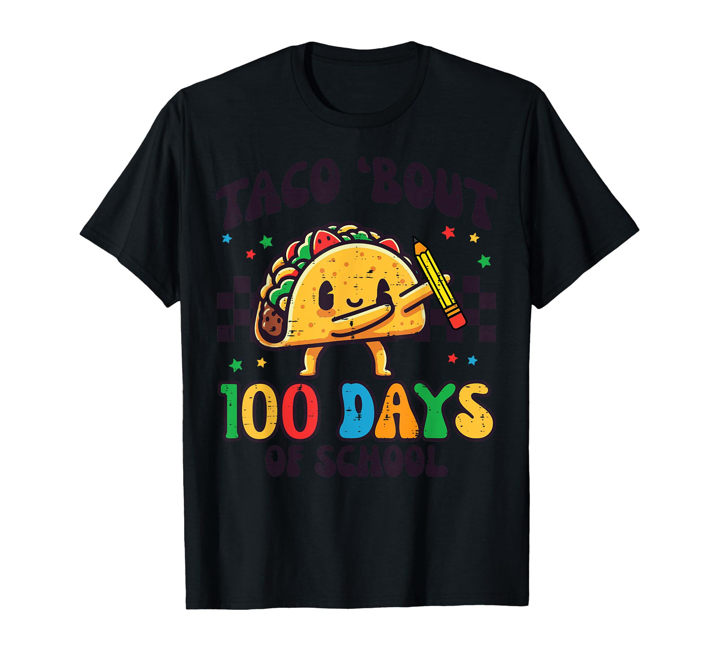 Taco Bout 100 Days Of School Funny 100th Day Men Women Kids T-Shirt