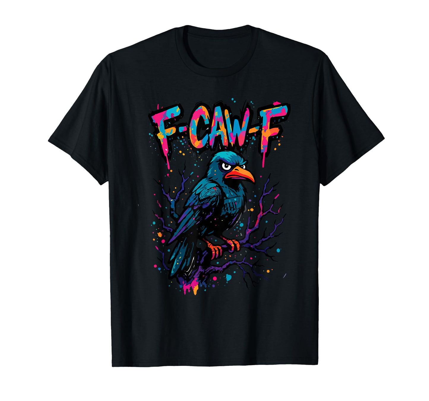 F-Caw-F Halloween Crow Funny Dark Raven Theme T-Shirt