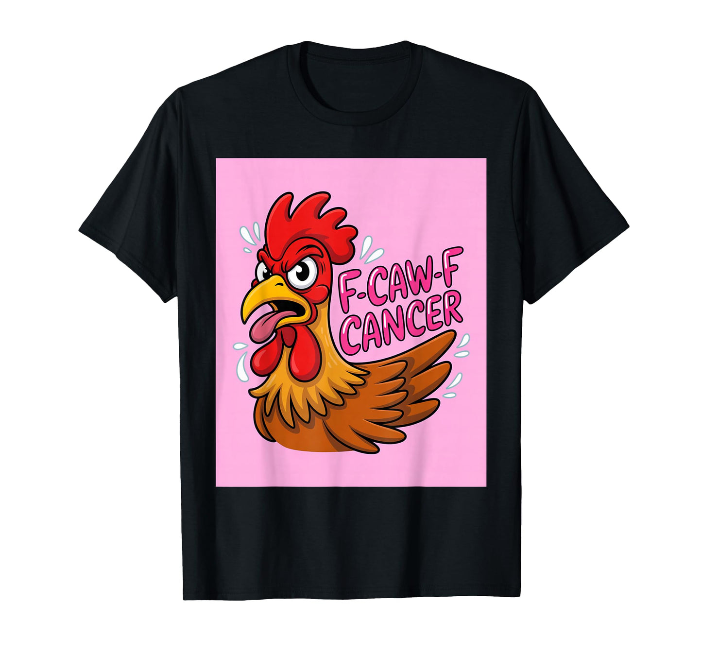 F-Caw-F Cancer Breast Cancer Awareness Accessories T-Shirt