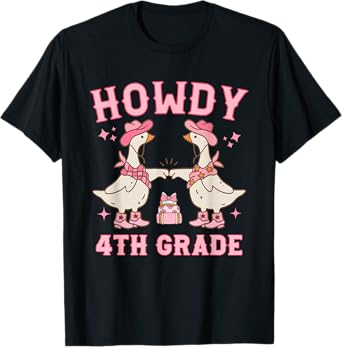 Howdy 4th Grade Teacher Western Silly Goose Back to School T-Shirt