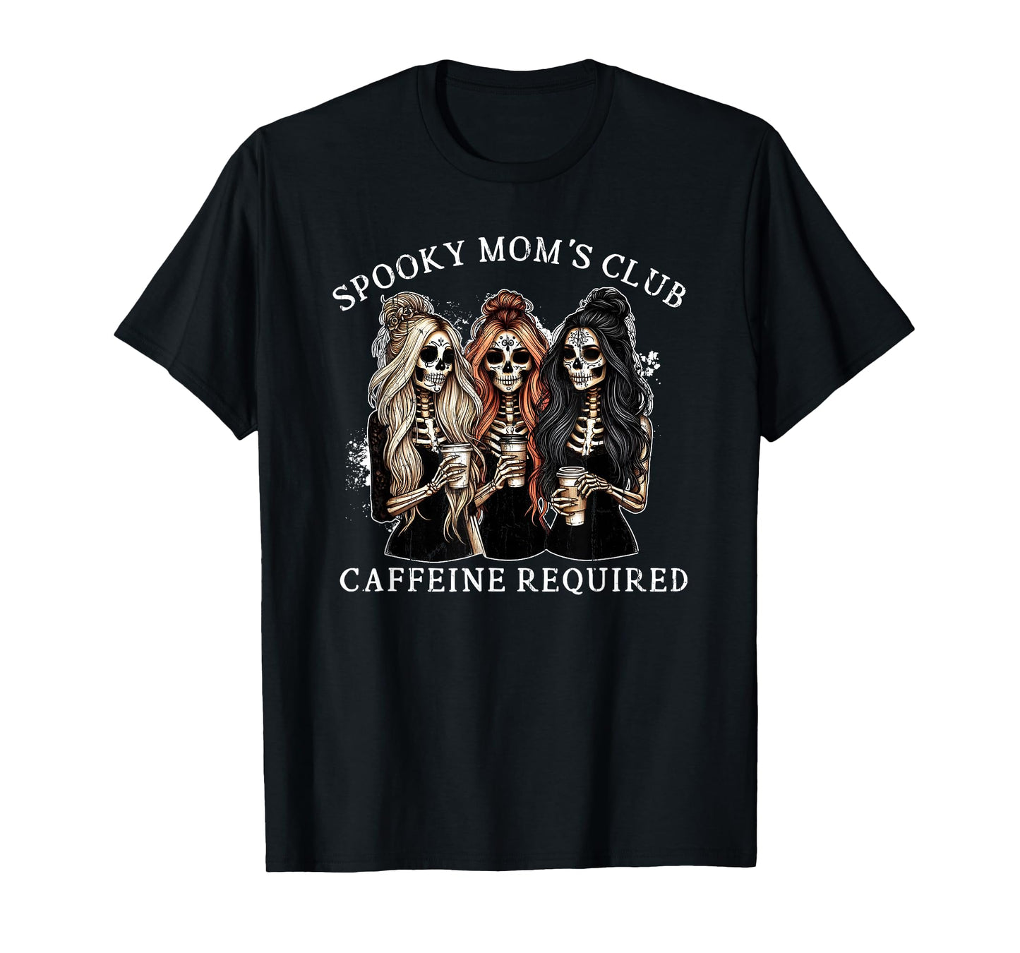 Spooky Mom's Club Caffeine Required T-Shirt