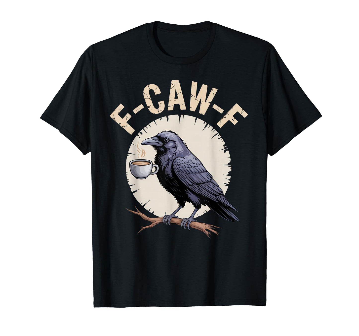 F-CAW-F Coffee Lovers Funny Introvert Sarcastic Mood Tee T-Shirt