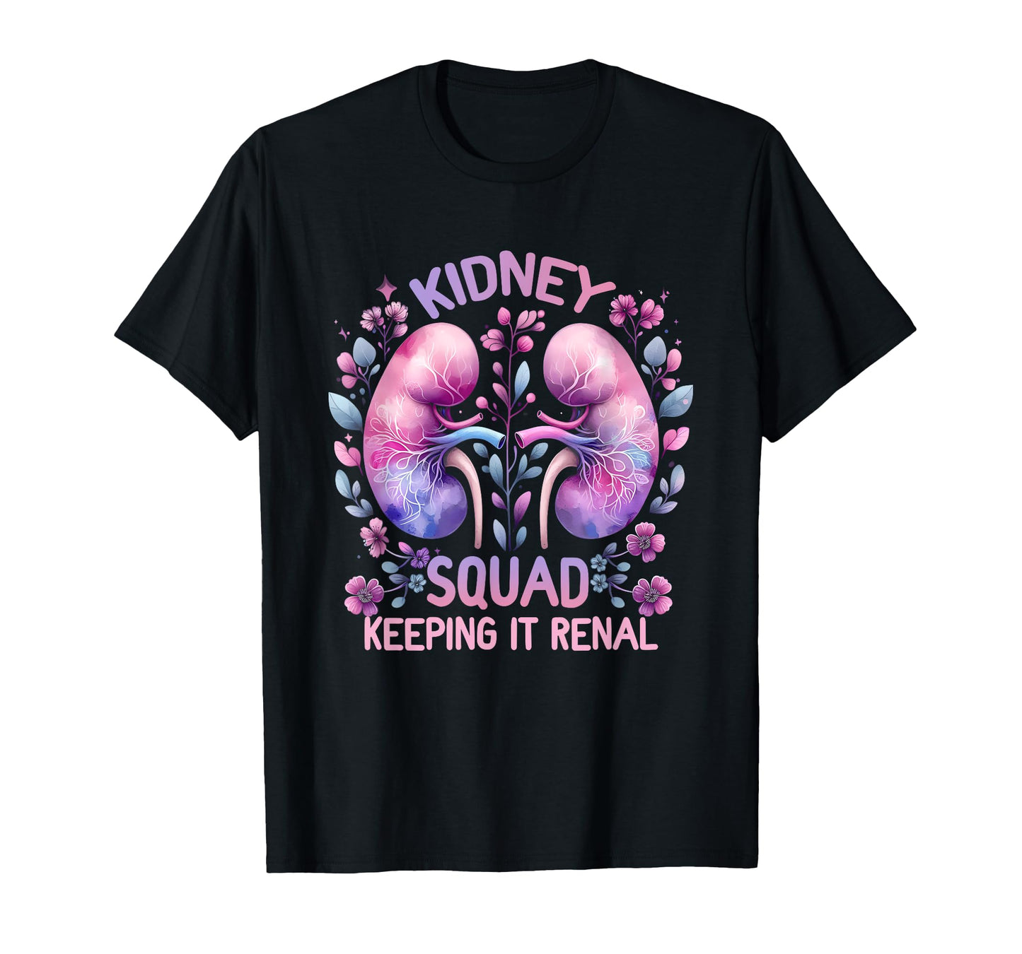 Kidney Squad Keeping It Renal Dialysis Technician Tech Nurse T-Shirt
