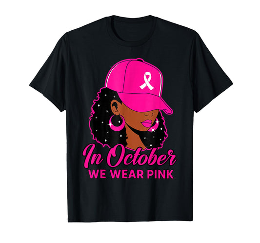 in October We Wear Pink Black Women Breast Cancer Awareness T-Shirt