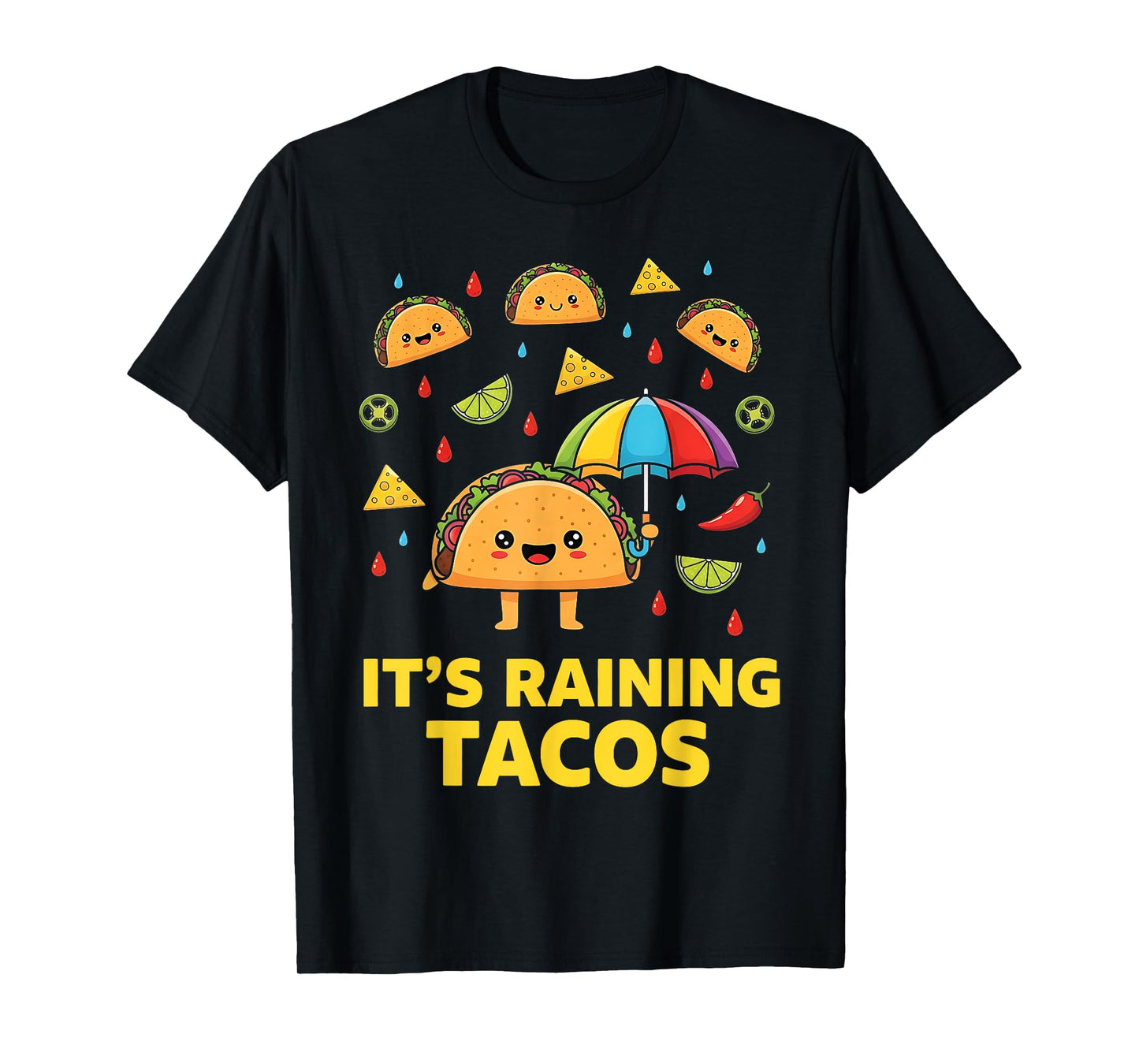 It’s Raining Tacos Funny Mexican Food Humor Street Taco T-Shirt